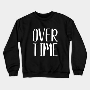 Over Time Design For Twins Crewneck Sweatshirt